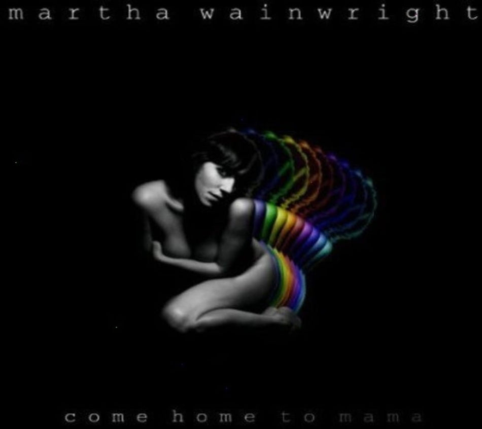 Martha Wainwright - Come Home to Mama - [CD]