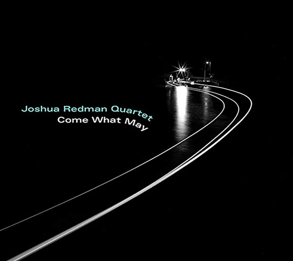 Joshua Redman - Come What May - [CD]