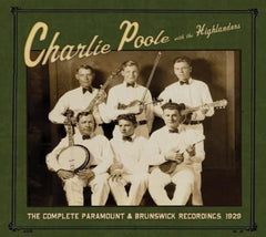 Charlie Poole - The Complete Paramount and Brunswick Recordings 1929 - (Digipack Packaging) - [CD]