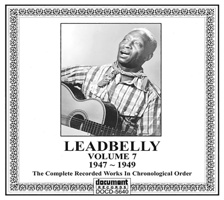 Leadbelly - Vol. 7-Leadbelly 1947-1949 - [CD]