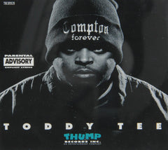 Toddy Tee - Compton Forever [Explicit Content] - (Parental Advisory Explicit Lyrics) - [CD]