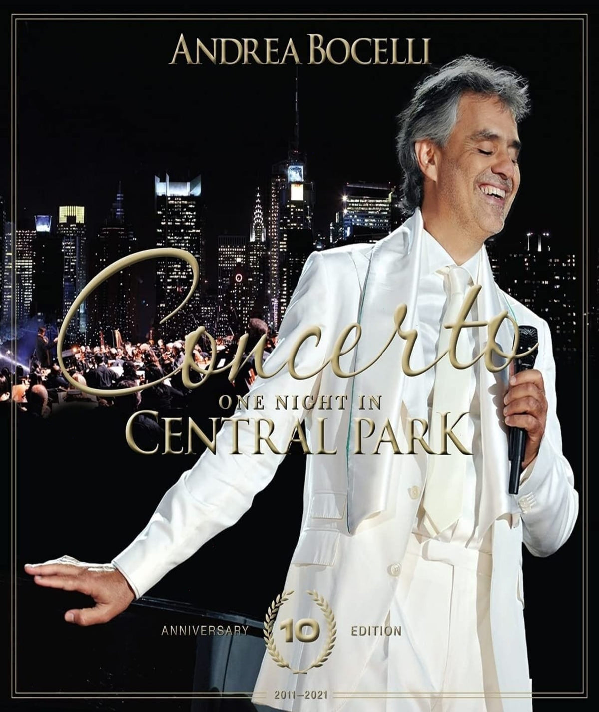 Andrea Bocelli: Concerto: One Night in Central Park (10th Anniversary) - (Anniversary Edition) - [Blu-ray]