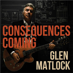 Glen Matlock - Consequences Coming - (140 Gram Vinyl, Slipsleeve/Digsleeve Packaging) - [Vinyl]