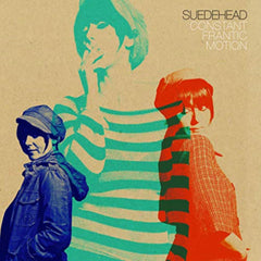 Suedehead - Constant Frantic Motion - (Colored Vinyl, Orange, With Bonus 7") - [Vinyl]