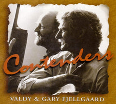 Valdy & Gary Fjellgaard - CONTENDERS - [CD]