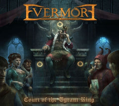 Evermore - Court Of The Tyrant King - [CD]