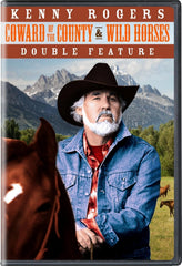 Kenny Rogers Double Feature (Coward of the County / Wild Horses) - [DVD]