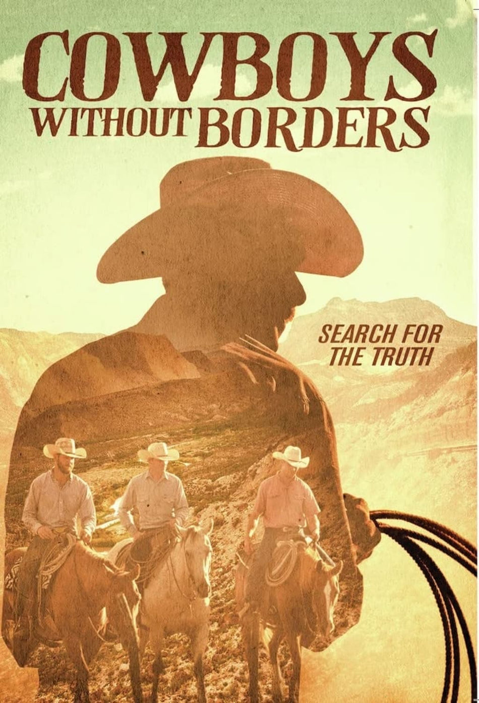 Cowboys Without Borders - [DVD]
