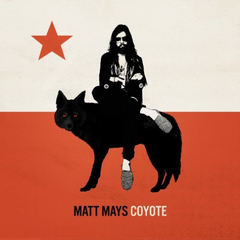 Mays Matt - COYOTE - [Vinyl]