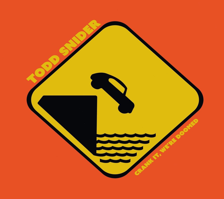 Todd Snider - Crank It We're Doomed - [CD]