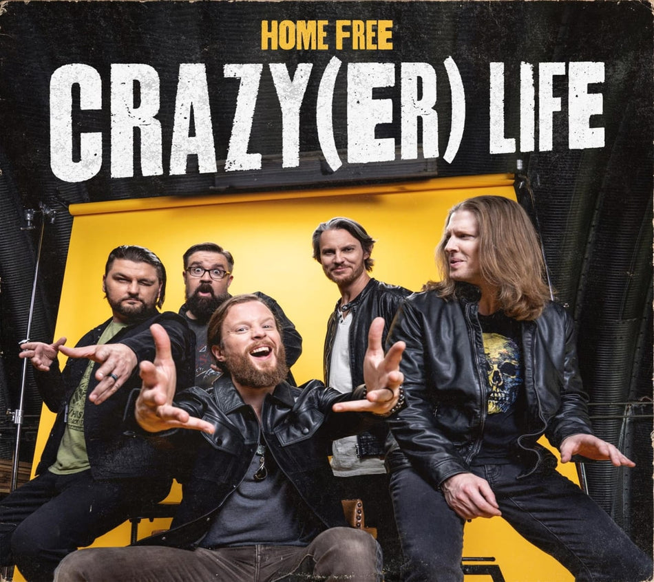 Home Free - Crazy(er) Life - [CD]