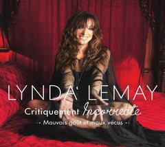 Lynda Lemay - Critiquement Incorrecte (Mauvais Qout Et Maux Vecus) - [CD]