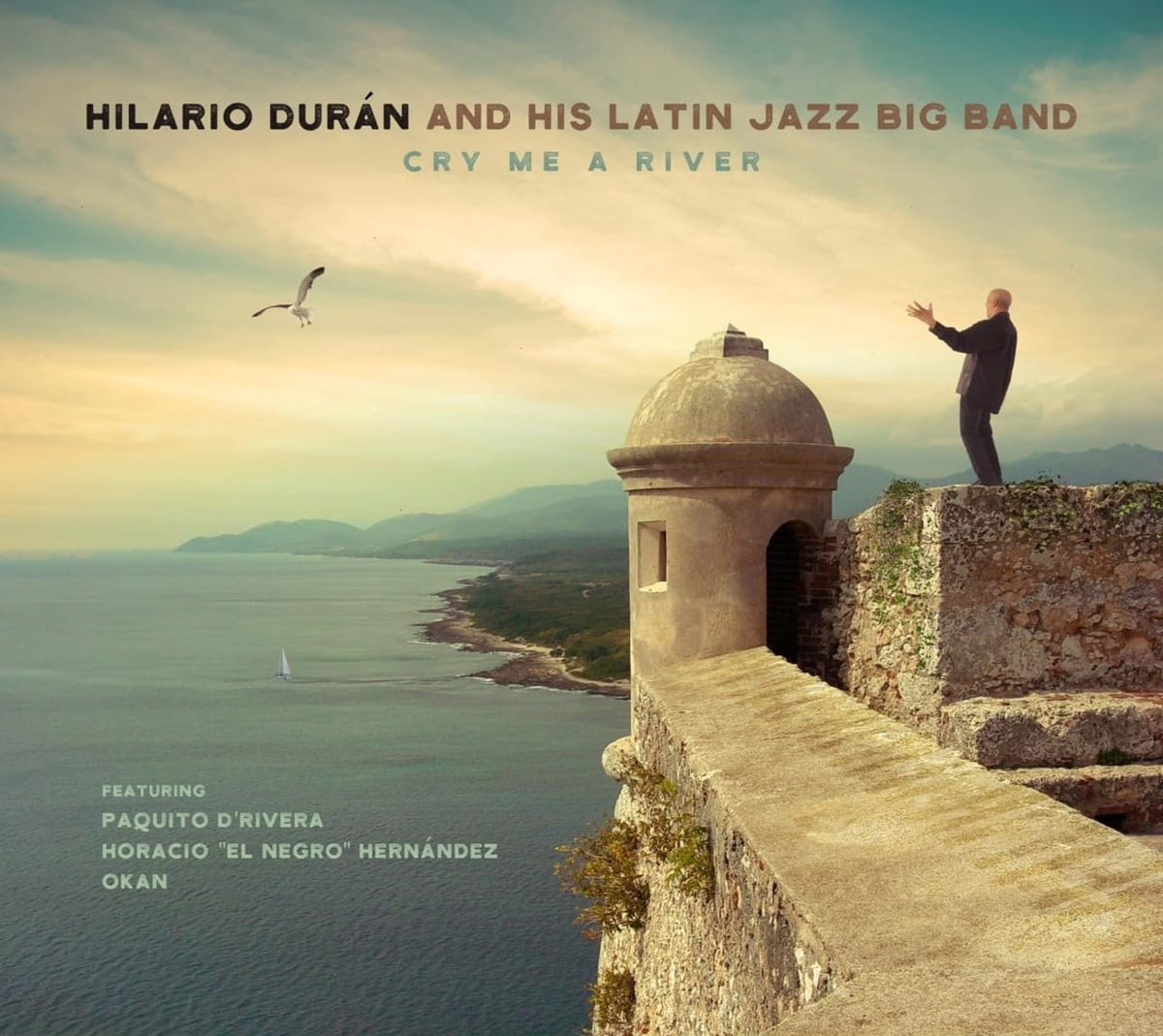 Hilario DurÃ¡n - Cry Me A River - [CD]
