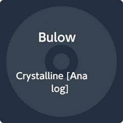 Bulow - Crystalline - [Vinyl]