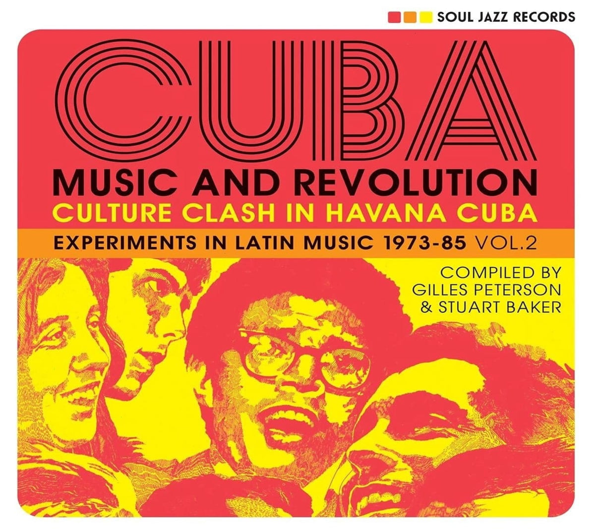 Soul Jazz Records Presents - Cuba: Music And Revolution: Culture Clash in Havana: Experiments in Music 1975-85 Vol. 2 - (Booklet) - [CD]