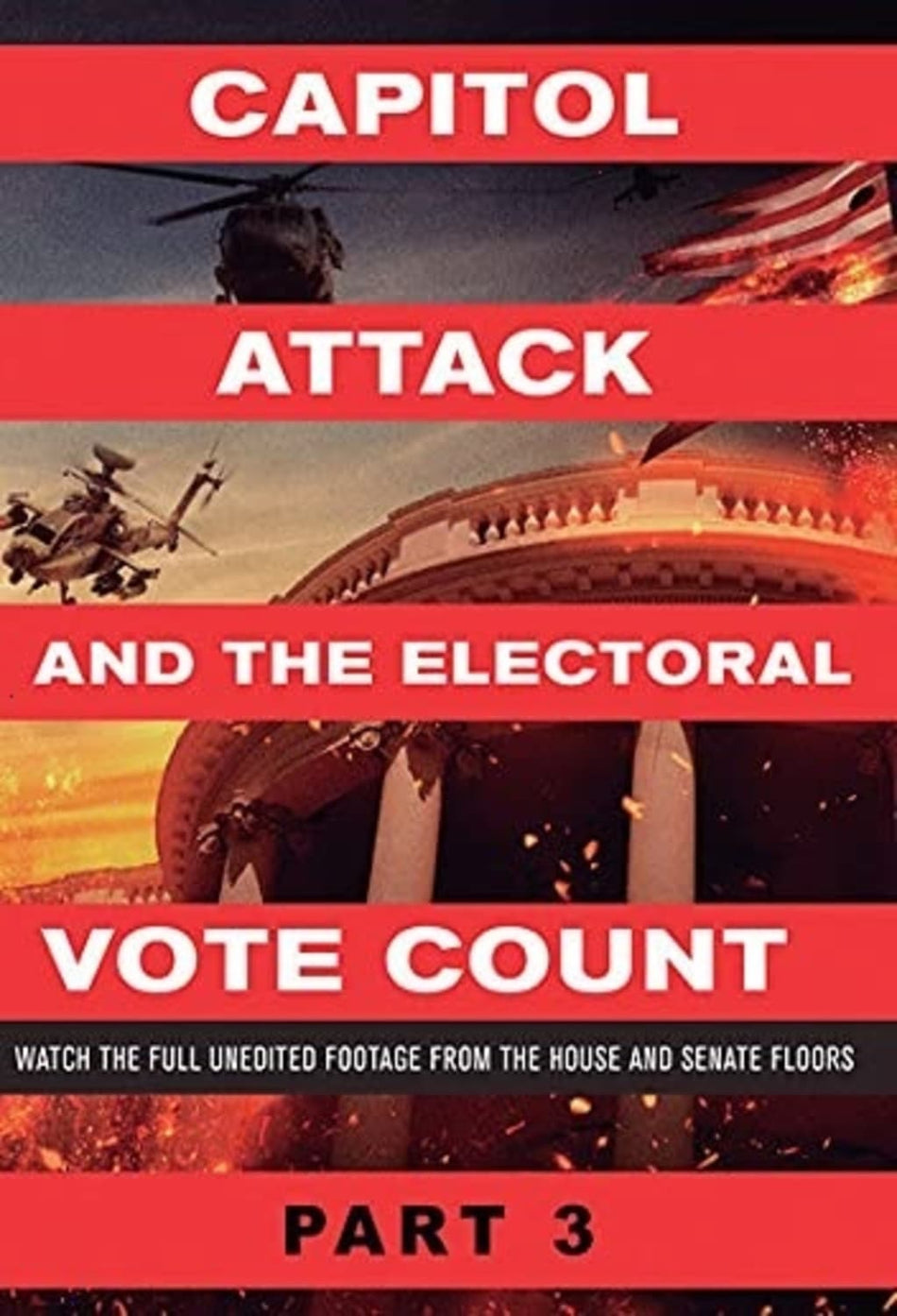 Capitol Attack And The Electoral Vote Count Part 3 - [DVD]