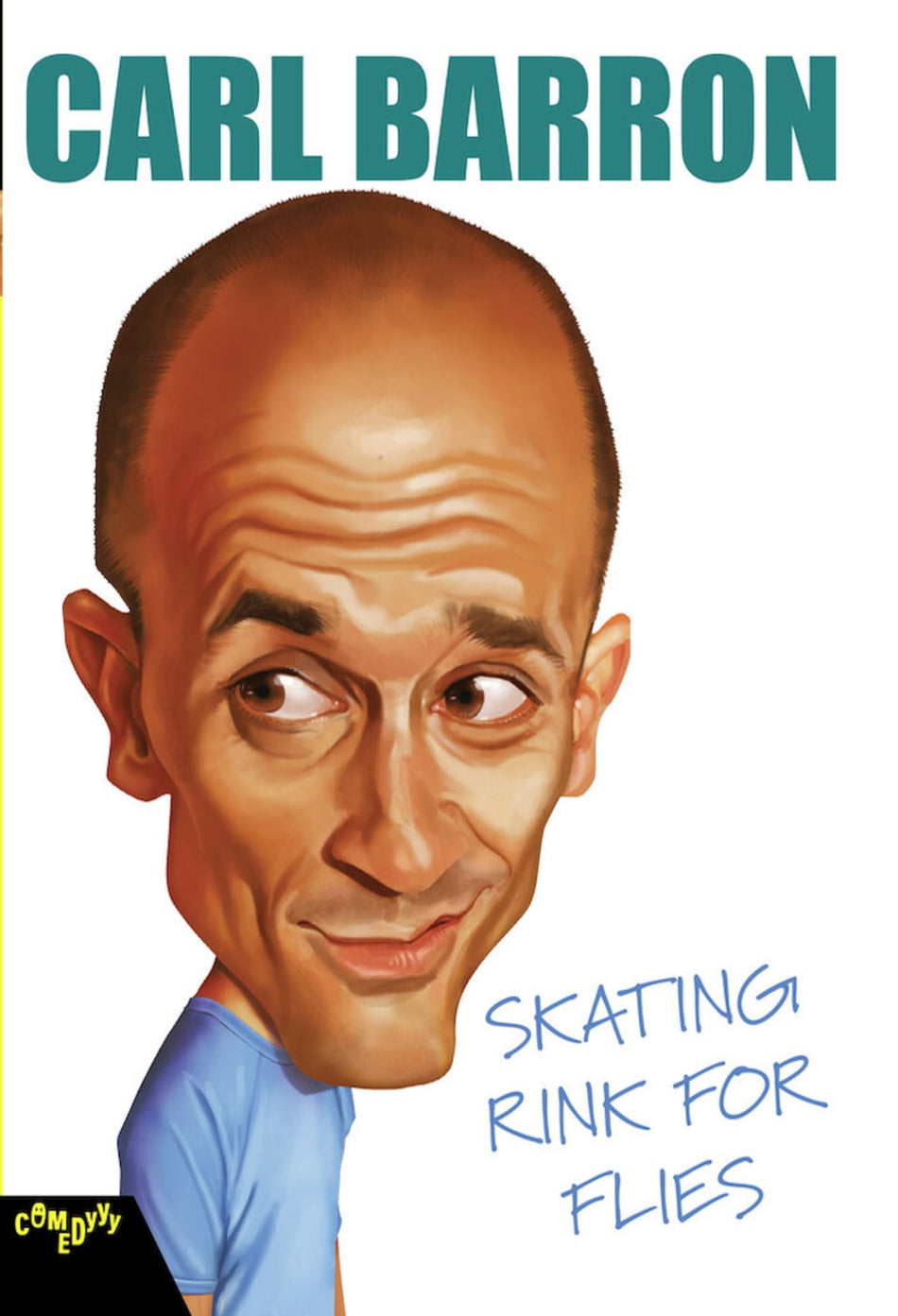 Carl Barron: Skating Rink for Flies - [DVD]