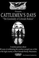 Cattleman's Days: The Grandaddy Of Colorado Rodeos - (Dolby, AC-3) - [DVD]