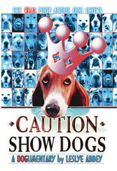 Caution Show Dogs - [DVD]