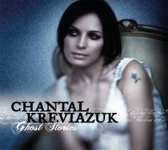Chantal Kreviazuk - Ghost Stories - [CD]