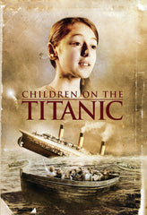 Children On The Titanic - [DVD]