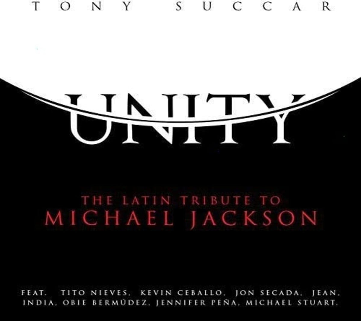 Tony Succar - Unity: The Latin Tribute To Michael Jackson - [CD]