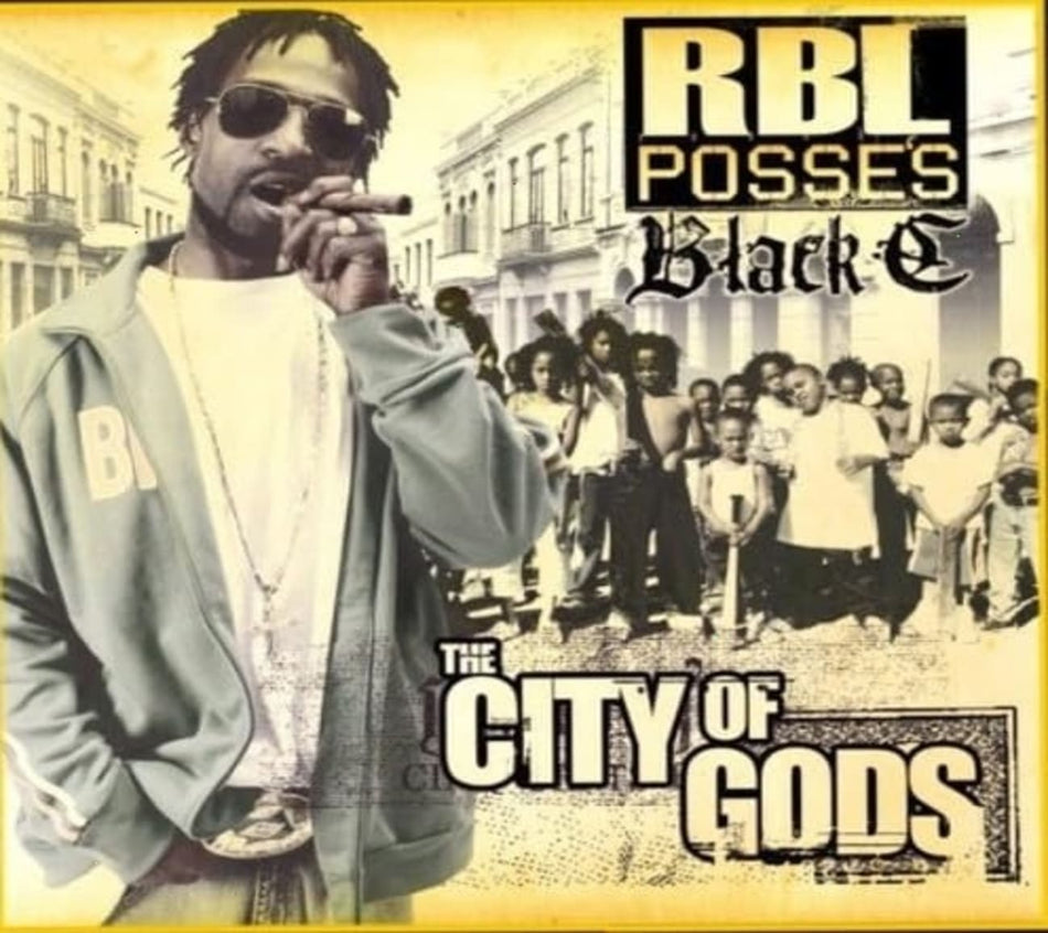 Rbl Posse'S Black C - City of Gods - [CD]