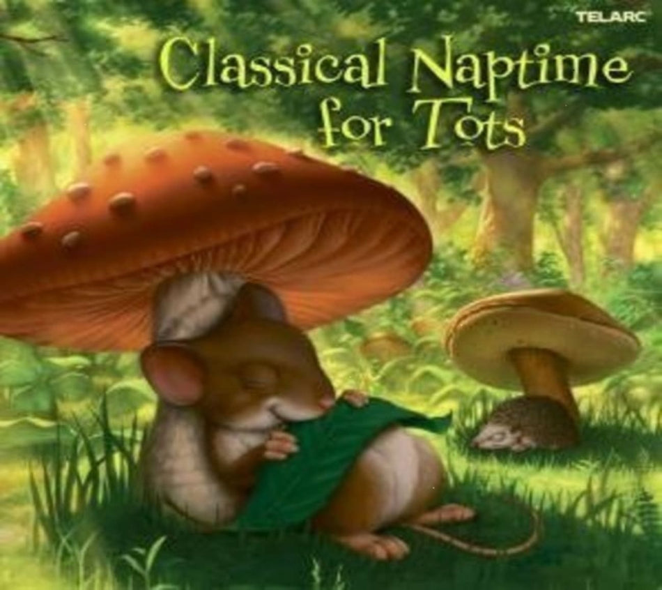 Various Artists - Classical Naptime For Tots - [CD]