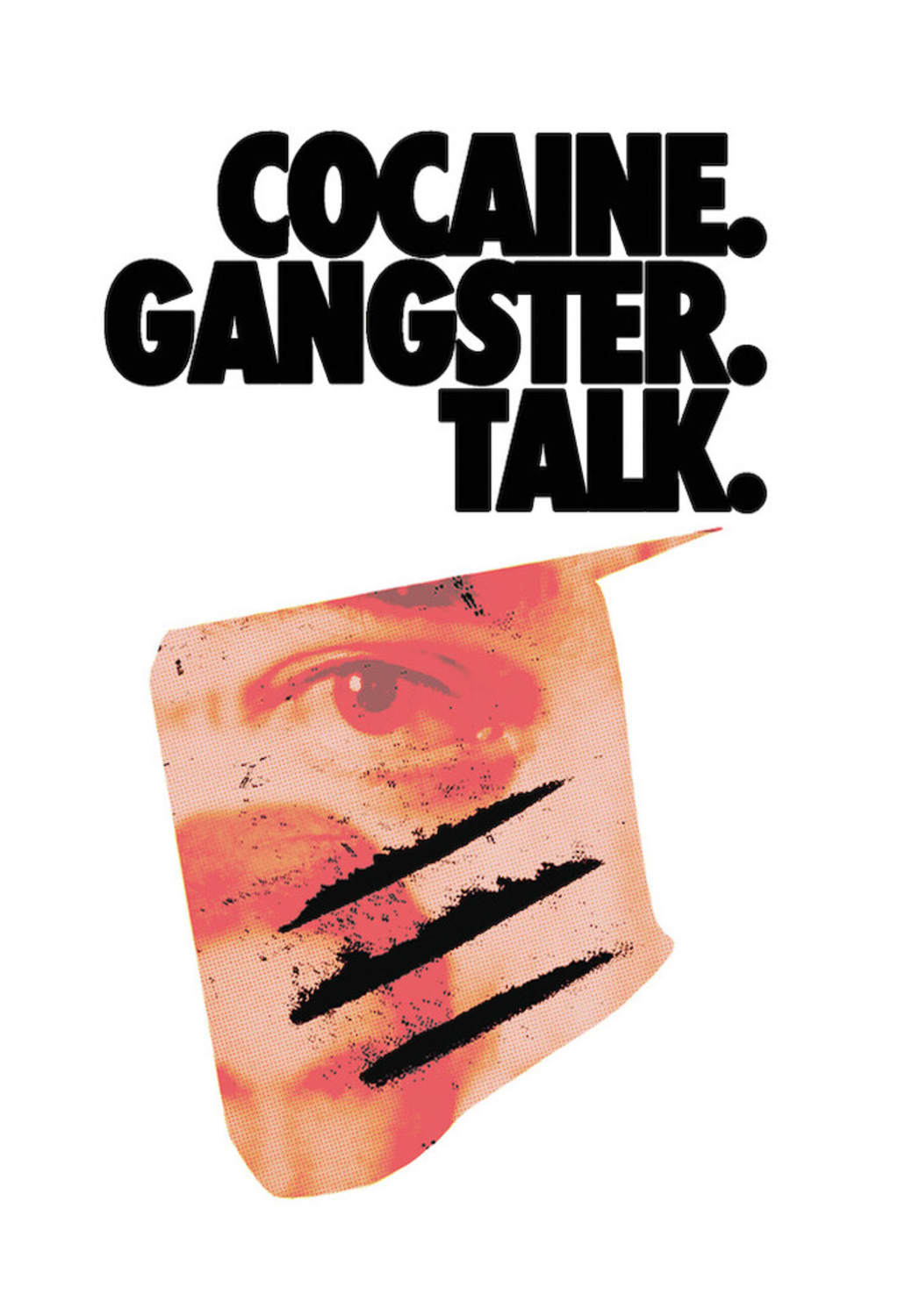 Cocaine. Gangster. Talk. - [DVD]