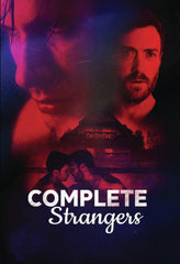 Complete Strangers - [DVD]