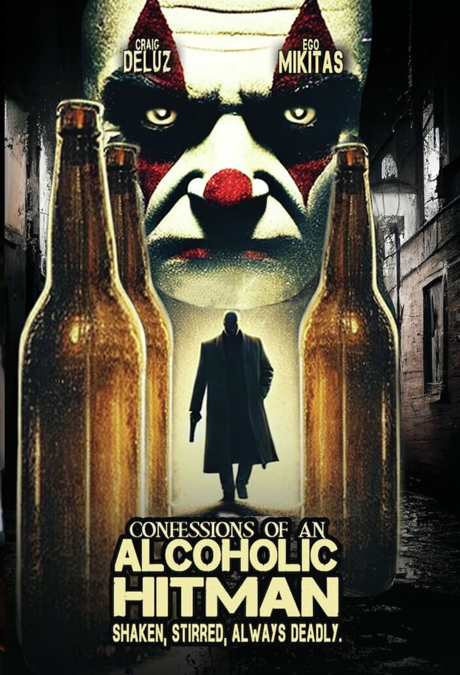 Confessions of an Alcoholic Hitman - [DVD]