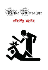 Mike Muratore: Crowd Work - (Subtitled) - [DVD]