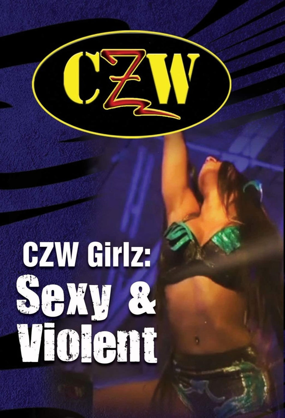 CZW: Girlz: Sexy And Violent - [DVD]
