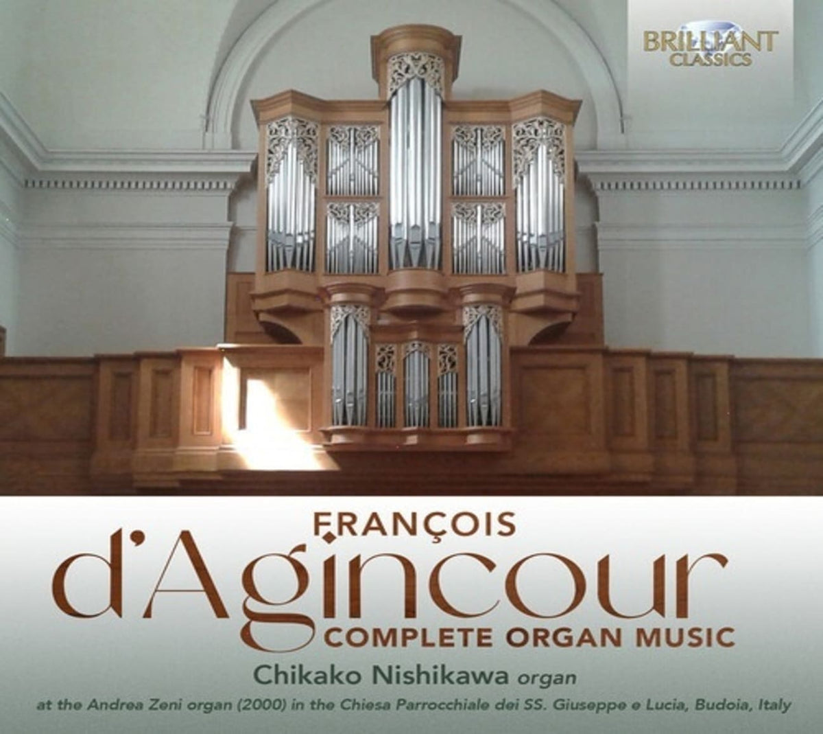 Chikako Nishikawa - D'Agincour: Complete Organ Music - (Chikako Nishikawa) - [CD]