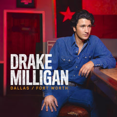 Drake Milligan - Dallas/ Fort Worth - [Vinyl]