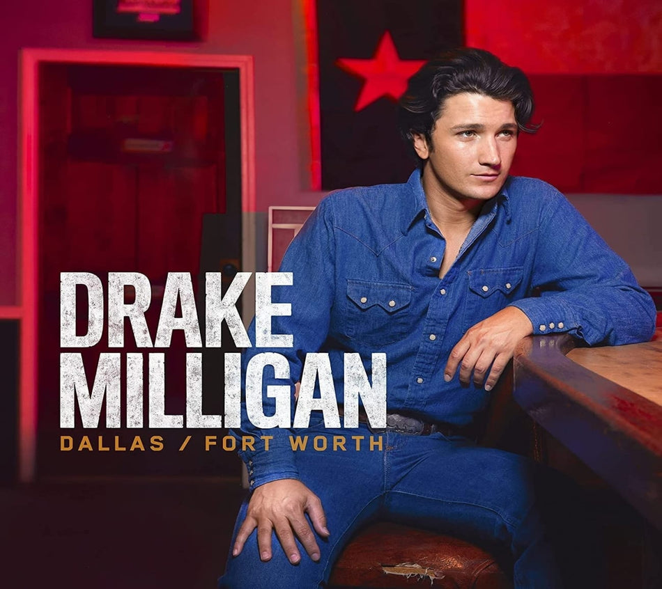 Drake Milligan - Dallas/ Fort Worth - [CD]