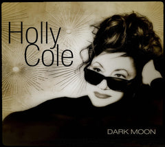 Holly Cole - Dark Moon - [CD]