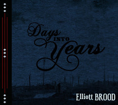 Elliott Brood - Days Into Years - [CD]