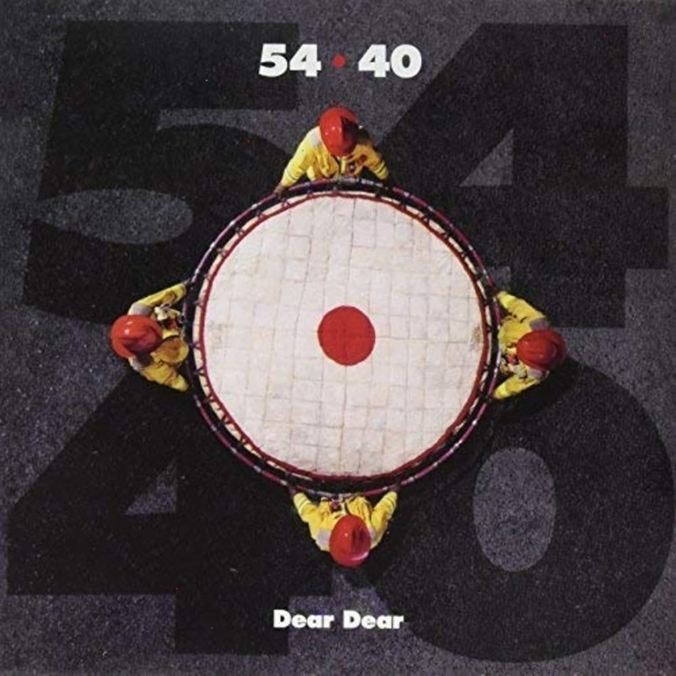 54-40 - Dear Dear - [Vinyl]