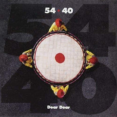 54-40 - Dear Dear - [Vinyl]