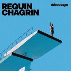 Requin Chagrin - Decollage - [Vinyl]