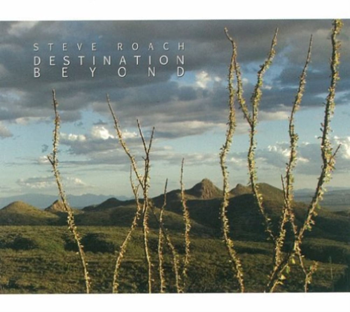 Steve Roach - Destination Beyond - [CD]
