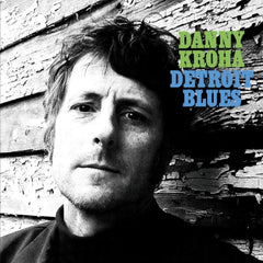 Danny Kroha - Detroit Blues - [Vinyl]