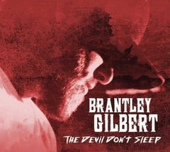Brantley Gilbert - The Devil Don't Sleep - [CD]
