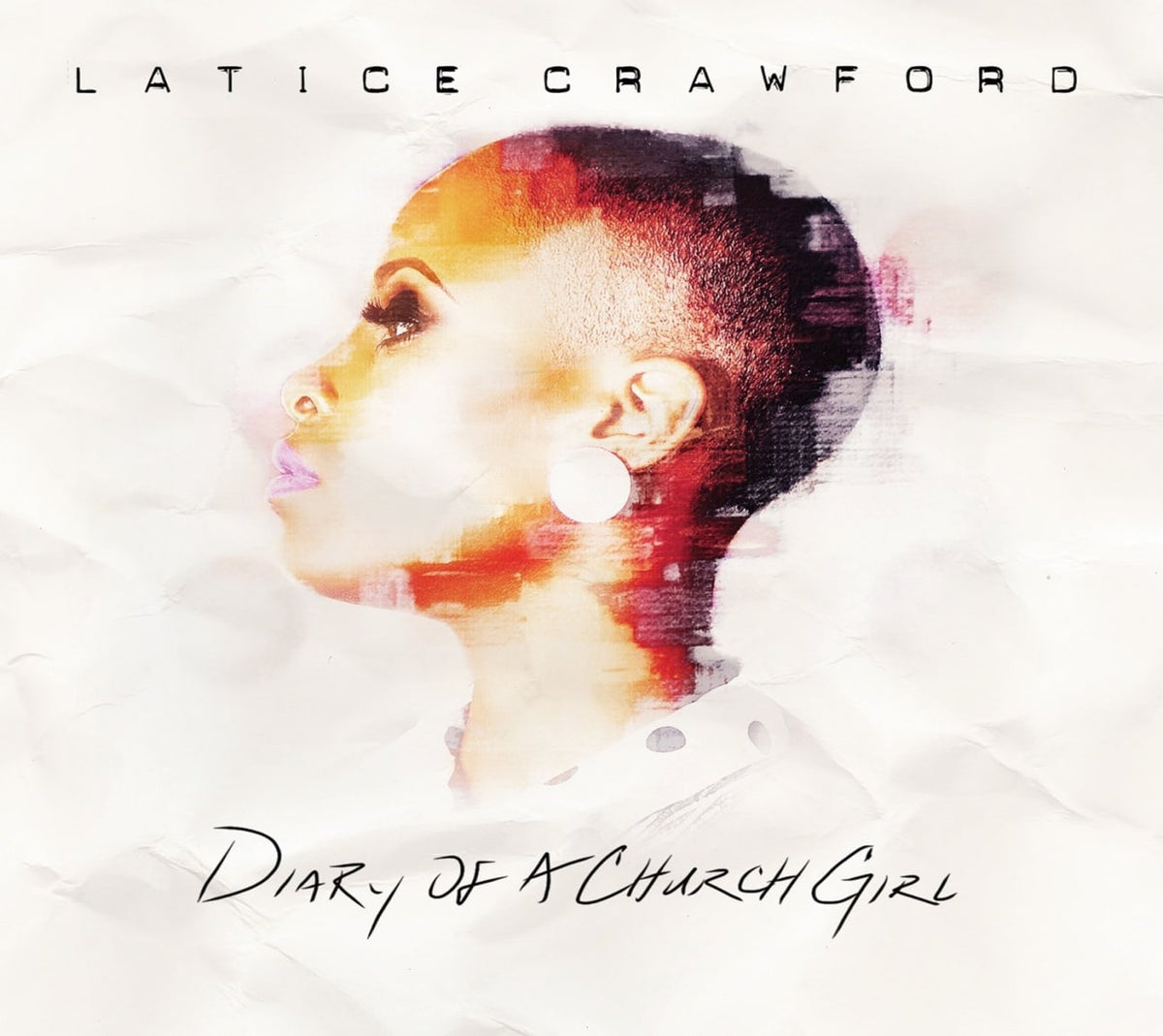 Latice Crawford - Diary Of A Church Girl - [CD]