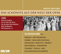 Various - DIE GRO?EN CHOERE [THE GREAT CHOIRS] - [CD]