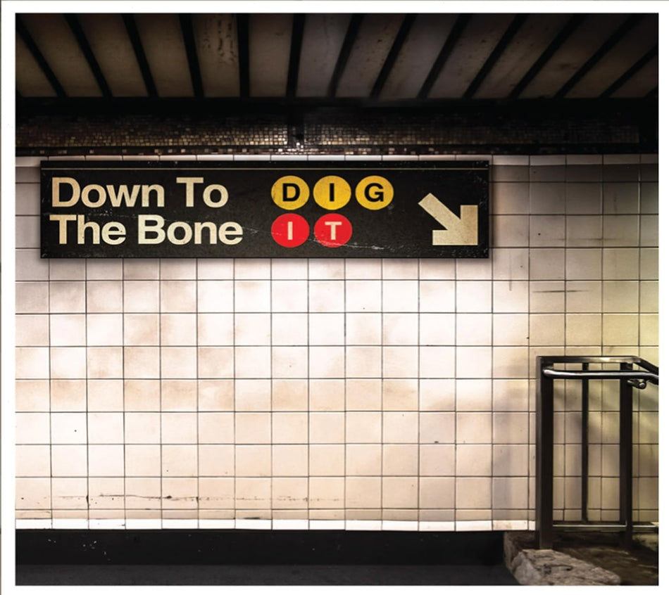 Down to the Bone - Dig It - [CD]