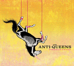 Anti-Queens - Disenchanted - [CD]
