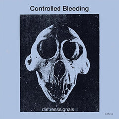 Controlled Bleeding - DISTRESS SIGNALS II - [Vinyl]
