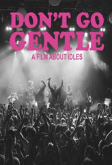 Don't Go Gentle: A Film About Idles - [Blu-ray + DVD]